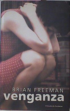 Venganza | 22903 | Freeman Brian