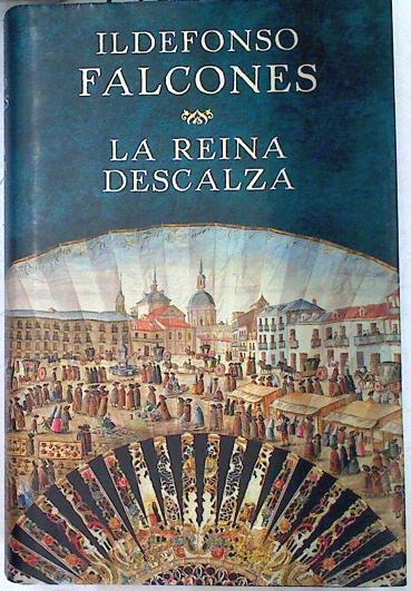 La reina descalza | 94638 | Ildefonso Falcones