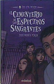 El cementerio de los espectros sangrantes | 112580 | Plaza Plaza, José María