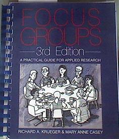 Focus Groups A Practical Guide for Applied Research | 175997 | Richard AKrueger/Mary Anne Casey
