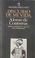 Discurso de mi vida | 179297 | Contreras, Alonso de