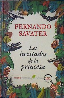 Los invitados de la princesa | 140484 | Savater, Fernando (1947- )
