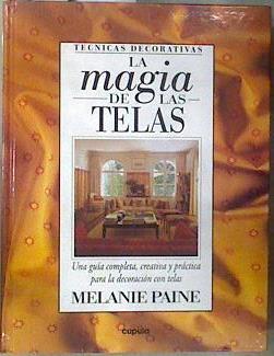 La magia de las telas | 181161 | Paine, Melanie