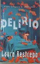 Delirio | 171044 | Restrepo, Laura