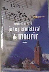 Je te permettrai de mourir | 176117 | Marc Menonville