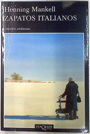 Zapatos italianos | 133506 | Mankell, Henning/Montes Cano (traductora), Carmen