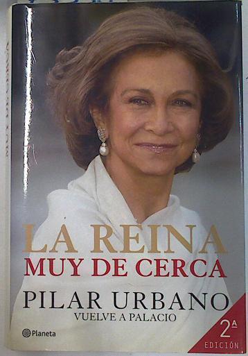 La reina muy de cerca | 73338 | Urbano, Pilar