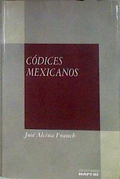 Códices mexicanos | 184343 | Alcina Franch, José