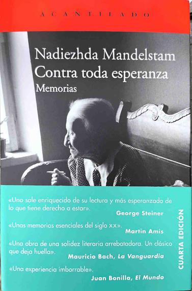 Contra toda esperanza : memorias | 187370 | Mandel'shtam, Nadezhda (1899-1980)