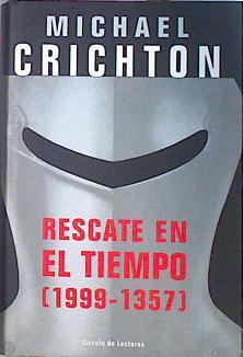 Rescate En El Tiempo (1999) -1357) | 35014 | Crichton, Michael(19