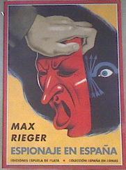 Espionaje en España | 178822 | Rieger, Max/Introducción de Pelai Pagès