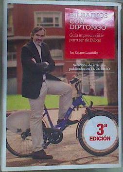 Bilbainos con diptongo : guía imprescindible para ser de Bilbao | 137145 | Uriarte Lauzirika, Jon/Canaldirecto/Tomas Ondarra Galarza ( Ilustrador)