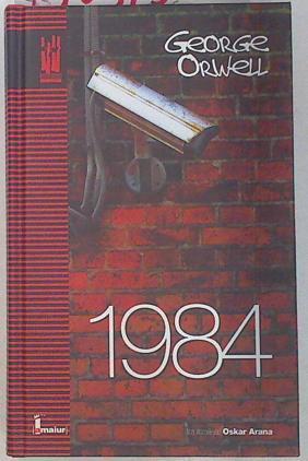 Euzkaraz 1984 | 130315 | Orwell, George/Itzultzailea, Oskar Arana