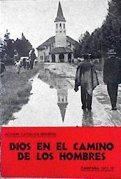 Dios en el camino de los hombres | 143180 | Acción Católica (Madrid)