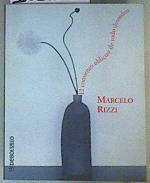 El Comienzo Oblicuo de Todo Desorden | 161129 | Rizzi, Marcelo