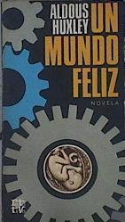 Un Mundo feliz | 77503 | Huxley, Aldous