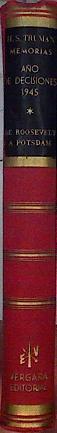 Memorias I Año de Decisiones 1945 De Roosevelt a Postdam | 144330 | Truman, Harry S