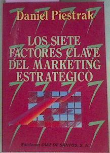 Los Siete Factores Clave Del Márketing Estratégico | 55341 | Piestrak Daniel