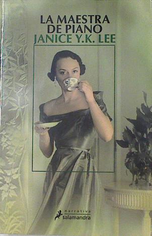 La maestra de piano | 123458 | Janice Y K Lee