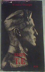 338171 T.E. Lawrence De Arabia | 41805 | Ocampo, Victotia/Prólogo A.W. Lawrence