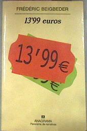 13, 99 Euros | 33073 | Beigbeder Frederic
