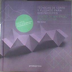 Técnicas de corte y plegado para diseñadores : diseño de material promocional | 171554 | Jackson, Paul