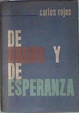 De barro y de esperanza | 171693 | Rojas, Carlos