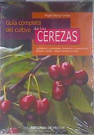 Guía completa del cultivo de las cerezas | 171463 | Martija-Ochoa, Magali