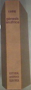 Génesis en Africa: la evolución y el origen del hombre | 170191 | Ardrey, Robert