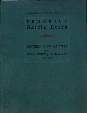 Federico García Lorca escribe a su familia desde Nueva York y La Habana (1929 - 1930) | 144452 | Federico García Lorca/Edición de Christopher Maurer
