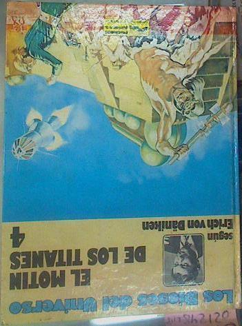 El Motín De Los Titanes - Los Dioses Del Universo 4 | 61028 | Däniken Erich Von