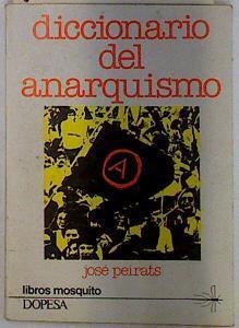 Diccionario del Anarquismo | 101012 | Peirats Valls, José