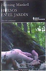 Huesos en el jardín | 174084 | Mankell, Henning
