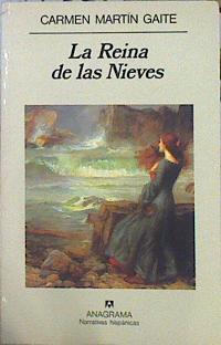 La reina de las nieves | 141624 | Martín Gaite, Carmen