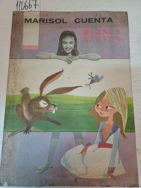 Blanca Nieves Marisol cuenta | 110667 | J. Iber, ilustrado por