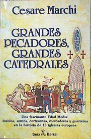 Grandes Pecadores Grandes Catedrales | 46958 | Marchi Cesare
