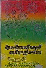 Brindad alegría | 151068 | Cuadrado Tapia, Ricardo/Armando Bandera González