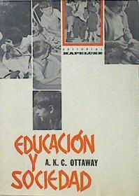 Educación y sociedad | 119603 | A.K.C. Ottaway