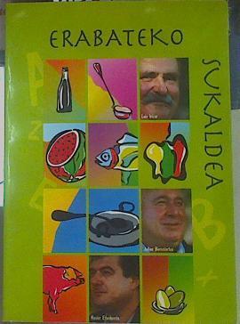 Erabateko sukaldea | 155165 | Etxeberria, Hasier/Irizar, Luis/Bereciartua Barrenechea, Julián