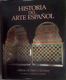 Crisol de cultura lo islámico lo judío y lo cristiano | 170310 | Sureda, Joan/Bordas, Gonzalo M.