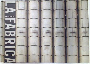 La fábrica: registros hiperfotográficos e instalaciones | 133206 | Marisa Gonzalez