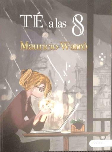 Té a las 8 | 187744 | Guarro Ramírez, Mauricio