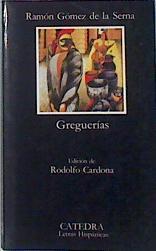 Greguerias | 6571 | Gomez De La Serna Ramon