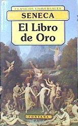 El libro de oro | 141858 | Séneca, Lucio Anneo