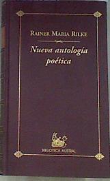 Nueva antología poética | 169587 | Rilke, Rainer Maria