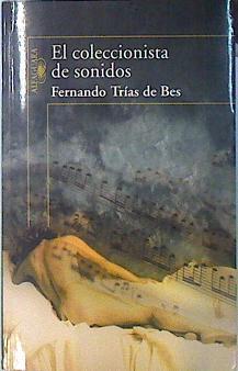 El Coleccionista de sonidos. La Aria de Isolda | 138403 | Trías de Bes, Fernando