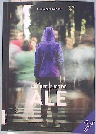 Los reflejos de Ale | 134812 | Zuza Rández, Amaia