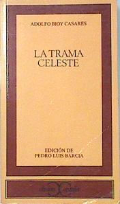 La trama celeste | 135680 | Bioy Casares, Adolfo