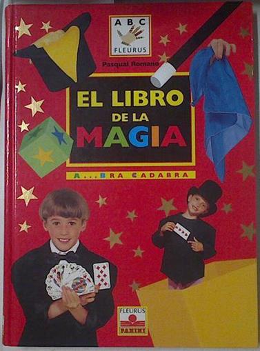 El libro de la Magia | 122773 | Pasqual Romano