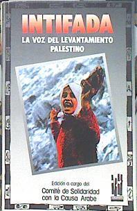 Intifada: la voz del levantamiento palestino | 139727 | Comité Solidaridad con la Causa Arabe